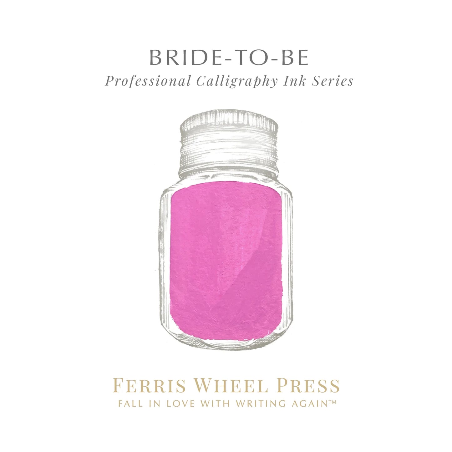 Ferris Wheel Press Bride to Be Calligraphy (28ml) Bottled Ink